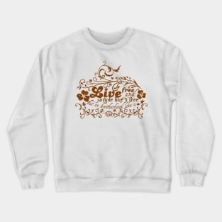 to live- Crewneck Sweatshirt